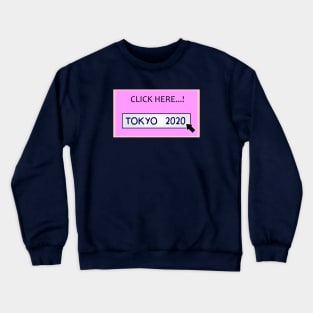 TOKYO 2020 Crewneck Sweatshirt